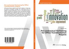 Copertina di Pre-contractual Partnering for Office Transformation Projects