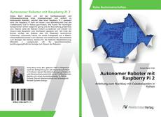 Copertina di Autonomer Roboter mit Raspberry Pi 2