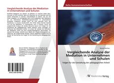 Portada del libro de Vergleichende Analyse der Mediation in Unternehmen und Schulen