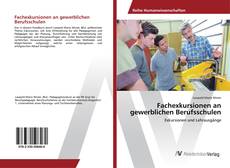 Copertina di Fachexkursionen an gewerblichen Berufsschulen