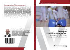 Bookcover of Bewegtes Konfliktmanagement