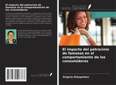Copertina di El impacto del patrocinio de famosos en el comportamiento de los consumidores