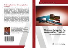 Copertina di Methamphetamin - Ein europäisches Problem?