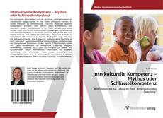 Bookcover of Interkulturelle Kompetenz – Mythos oder Schlüsselkompetenz