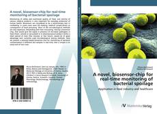 Copertina di A novel, biosensor-chip for real-time monitoring of bacterial spoilage