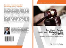 Das Islam - Gesetz unter dem Blickwinkel des Art. 9 EMRK kitap kapağı
