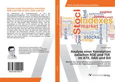 Portada del libro de Analyse einer Korrelation zwischen ROE und TSR im ATX, DAX und DJI