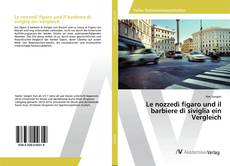 Portada del libro de Le nozzedi figaro und il barbiere di siviglia ein Vergleich