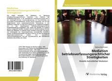 Copertina di Mediation betriebsverfassungsrechtlicher Streitigkeiten