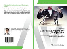 Copertina di Manipulative Arguing and Closing in Sales