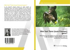 Buchcover von Wer hat Tiere (zum Fressen) gern?