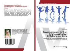 Bookcover of Bewegungsunterricht als Erfahrungsfeld zur Entfaltung der Sinne