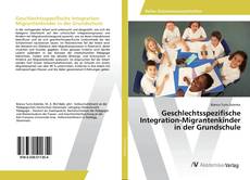 Bookcover of Geschlechtsspezifische Integration-Migrantenkinder in der Grundschule