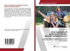 Copertina di Sind musikalisch geförderte Kinder bessere Schüler/innen?