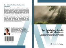 Copertina di Eco Art als funktionelle Kunst im Freiraum