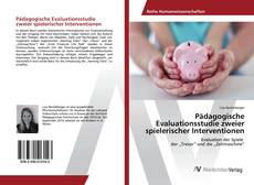 Copertina di Pädagogische Evaluationsstudie zweier spielerischer Interventionen