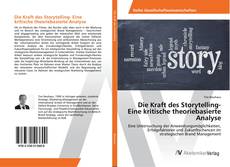 Copertina di Die Kraft des Storytelling- Eine kritische theoriebasierte Analyse