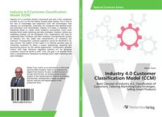 Copertina di Industry 4.0 Customer Classification Model (CCM)