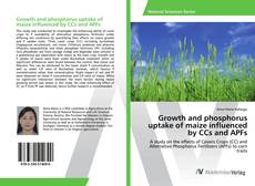 Borítókép a  Growth and phosphorus uptake of maize influenced by CCs and APFs - hoz
