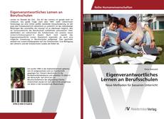 Bookcover of Eigenverantwortliches Lernen an Berufsschulen