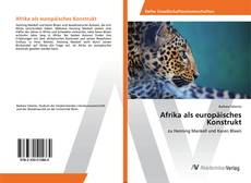 Bookcover of Afrika als europäisches Konstrukt
