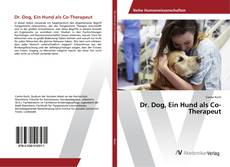 Copertina di Dr. Dog, Ein Hund als Co-Therapeut