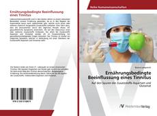 Copertina di Ernährungsbedingte Beeinflussung eines Tinnitus