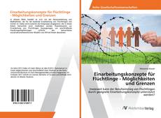 Copertina di Einarbeitungskonzepte für Flüchtlinge - Möglichkeiten und Grenzen