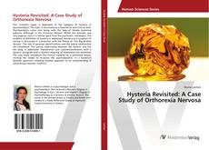 Copertina di Hysteria Revisited: A Case Study of Orthorexia Nervosa