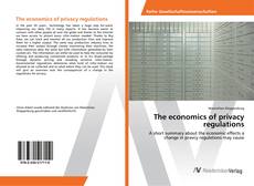 Copertina di The economics of privacy regulations