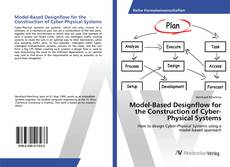 Copertina di Model-Based Designflow for the Construction of Cyber-Physical Systems