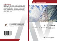 Bookcover of O, Du Kranker