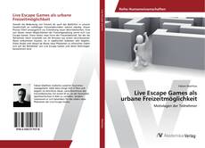 Copertina di Live Escape Games als urbane Freizeitmöglichkeit