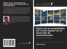 Copertina di Mejora de las propiedades del cristal líquido con el desarrollo de nanomateriales