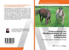 Copertina di Untersuchung des Pferdeverhaltens an neu entwickelten Futterraufen