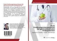 Copertina di Orale Ernährungsinterventionen bei gastrointestinalen Krebspatienten