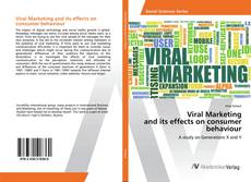 Copertina di Viral Marketing and its effects on consumer behaviour