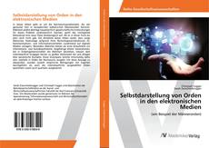 Borítókép a  Selbstdarstellung von Orden in den elektronischen Medien - hoz