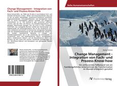 Bookcover of Change Management - Integration von Fach- und Prozess-Know-how