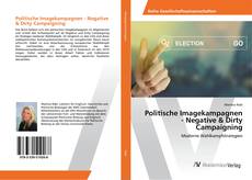 Borítókép a  Politische Imagekampagnen - Negative & Dirty Campaigning - hoz