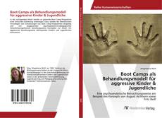 Bookcover of Boot Camps als Behandlungsmodell für aggressive Kinder & Jugendliche