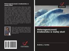 Copertina di Heterogeniczność środowiska w małej skali