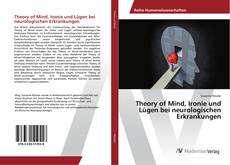 Copertina di Theory of Mind, Ironie und Lügen bei neurologischen Erkrankungen