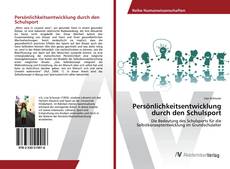 Portada del libro de Persönlichkeitsentwicklung durch den Schulsport