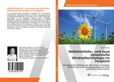 Bookcover of Herkömmliche-, und neue dynamische Windradtechnologie im Vergleich