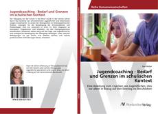 Copertina di Jugendcoaching - Bedarf und Grenzen im schulischen Kontext