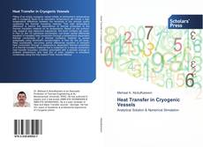 Portada del libro de Heat Transfer in Cryogenic Vessels