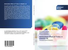 Capa do livro de Antioxidant effect of Trolox in diabetic rat 