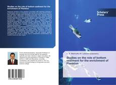 Bookcover of Studies on the role of bottom sediment for the enrichment of Plankton