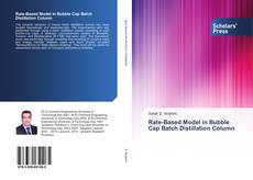 Buchcover von Rate-Based Model in Bubble Cap Batch Distillation Column